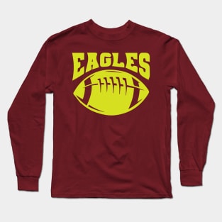 Go Eagles Long Sleeve T-Shirt